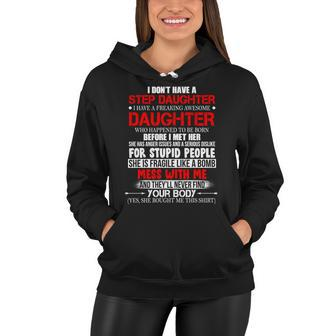 Funny Step Daughter Design For Dads And Moms Tshirt Women Hoodie - Monsterry AU