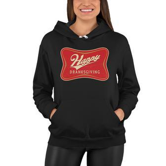 Funny Thanksgiving Happy Dranksgiving Beer Label Women Hoodie - Monsterry