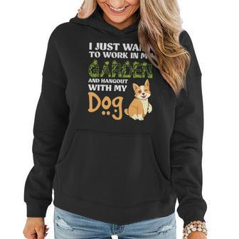 Gardening I Just Want To Work In My Garden And Hangout With My Dog Women Hoodie Graphic Print Hooded Sweatshirt - Seseable
