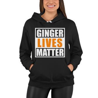 Ginger Lives Matter Funny Irish St Patricks Day Women Hoodie - Thegiftio UK