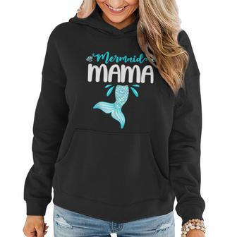 Girls Birthday Mermaid Mama Matching Family For Mom Women Hoodie - Thegiftio UK