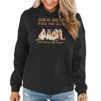 God Is Great Dogs Are Good And People Are Crazy Halloween Women Hoodie Graphic Print Hooded Sweatshirt - Thegiftio UK
