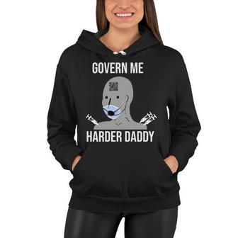 Govern Me Harder Daddy Tshirt Women Hoodie - Monsterry