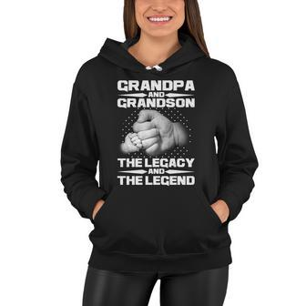 Grandpa And Grandson The Legacy The Legend Tshirt Women Hoodie - Monsterry CA