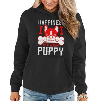 Happiness Is A Warm Puppy Dog Lover Dog Mama Gifts Women Hoodie - Thegiftio UK