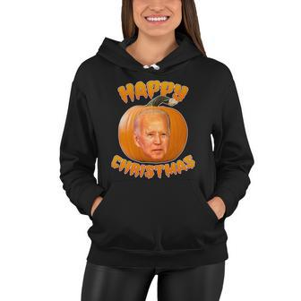 Happy Christmas Joe Biden Halloween Pro Trump Women Hoodie - Monsterry