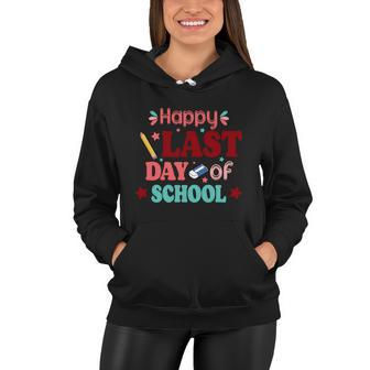 Happy Last Day Of School Meaningful Gift V2 Women Hoodie - Monsterry