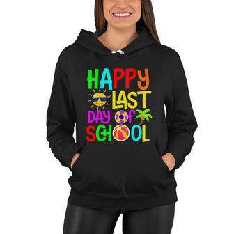 Happy Last Day Of School Teacher Student Graduation Gift Women Hoodie - Monsterry