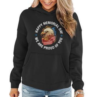 Happy Memorial Day We Are Proud Of You Memorial Day Funny Gift Graphic Design Printed Casual Daily Basic Women Hoodie - Thegiftio UK