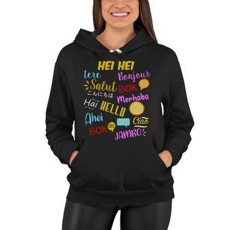 Hello Word In Different Languages Travel And Teacher Women Hoodie - Monsterry CA