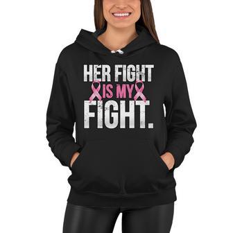 Her Fight Is My Fight Tshirt Women Hoodie - Monsterry AU