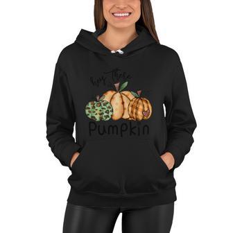 Hey There Pumpkin Thanksgiving Quote Women Hoodie - Monsterry DE