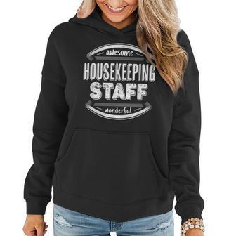 Housekeeping Staff Funny Appreciation Week Women Hoodie Graphic Print Hooded Sweatshirt - Thegiftio UK