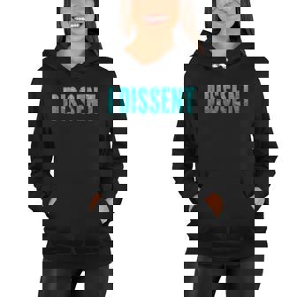I Dissen Gift I Dissent Gift V3 Women Hoodie - Monsterry