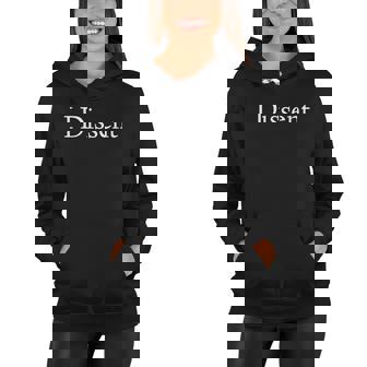 I Dissent Funny Gift Women Hoodie - Monsterry