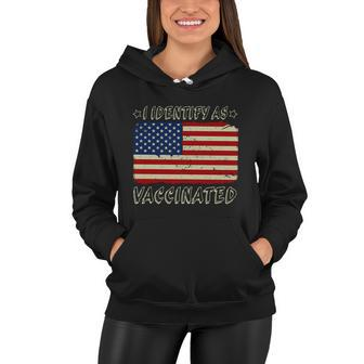 I Identify As Vaccinated American Graphic Plus Size Shirt For Men Women Family Women Hoodie - Monsterry UK
