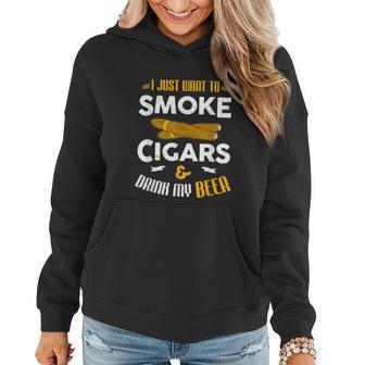 I Just Want To Smoke Cigars And Drink My Beer Cigar Women Hoodie - Thegiftio UK