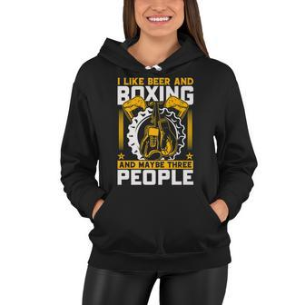 I Like Beer And Boxing And Maybe Three People Women Hoodie - Thegiftio