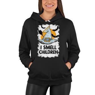 I Smell Children Funny Witches Halloween Costume Women Hoodie - Seseable