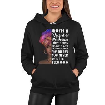 Im A December Woman Cute Birthday Women Hoodie - Monsterry CA