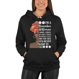 Im A November Woman I Have 3 Sides Birthday Women Hoodie - Monsterry