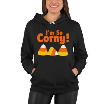 Im So Corny Candy Corn Halloween Tshirt Women Hoodie - Monsterry AU