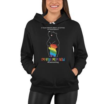 Im Your Mom Now Lgbt Pride Month Women Hoodie - Monsterry UK
