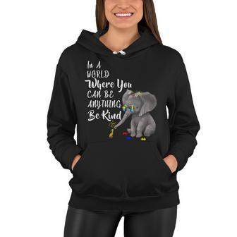 In A World Where You Can Be Kind Women Hoodie - Monsterry