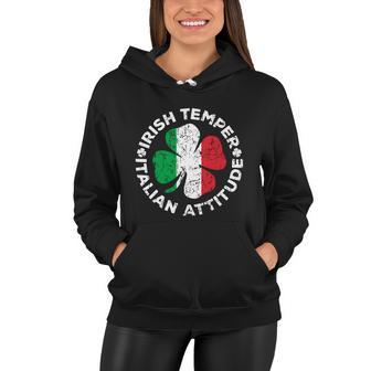 Irish Temper Italian Attitude Shirt St Patricks Day Gift Women Hoodie - Monsterry DE