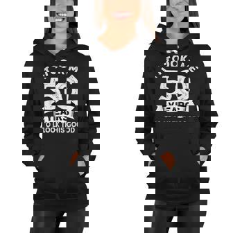 It Took Me 50 Years To Look This Good -Birthday 50 Years Old Women Hoodie - Seseable