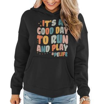 Its A Good Day To Run And Play Retro Groovy Pe Life Women Hoodie Graphic Print Hooded Sweatshirt - Thegiftio UK