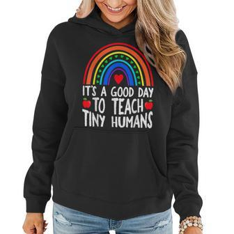 Its Good Day To Teach Tiny Humans Daycare Provider Teacher Women Hoodie Graphic Print Hooded Sweatshirt - Thegiftio UK