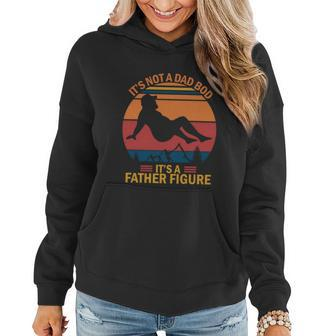 Its Not A Dad Bod Its A Father Figure Vintage Retro Graphic Design Printed Casual Daily Basic Women Hoodie - Thegiftio UK
