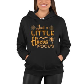 Just A Little Hocus Pocus Halloween Quote Women Hoodie - Monsterry AU