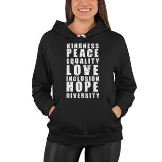 Kindness Peace Equality Love Inclusion Hope Diversity Human Rights V2 Women Hoodie - Monsterry CA
