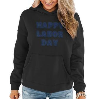 Labor Day Happy Labor Day Graphic Design Printed Casual Daily Basic Women Hoodie - Thegiftio UK