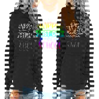 Last Days Of School Teacher Student Happy Last Day School Gift Women Hoodie - Thegiftio