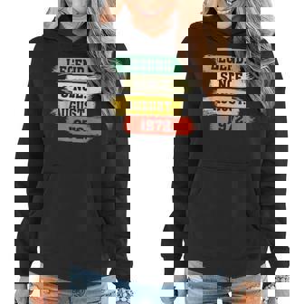 Legend Since August 1972 – Happy 50Th Birthday Women Hoodie - Thegiftio UK