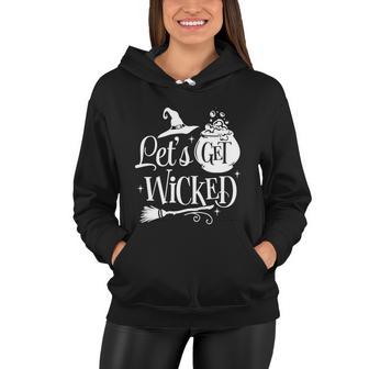 Lets Get Wicked Halloween Quote Women Hoodie - Monsterry