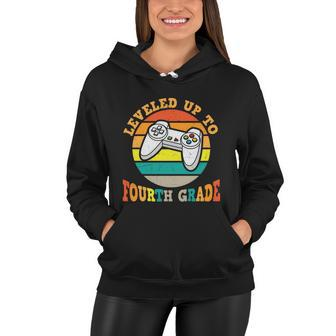 Leveled Up To 4Th Grade First Day Of School Back To School Women Hoodie - Monsterry DE