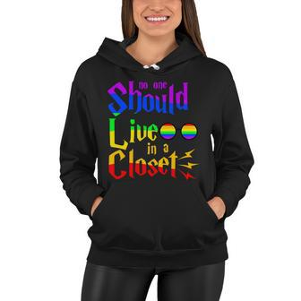 Lgbt Gay Pride No One Should Live In The Closet Women Hoodie - Monsterry