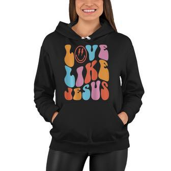 Love Like Jesus Smiley Face Aesthetic Trendy Clothing Women Hoodie | Mazezy