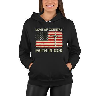 Love Of Country Faith In God Funny 4Th Of July Christian Women Hoodie - Monsterry DE