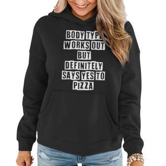 Lovely Funny Cool Sarcastic Body Type Works Out But V2 Women Hoodie - Thegiftio UK