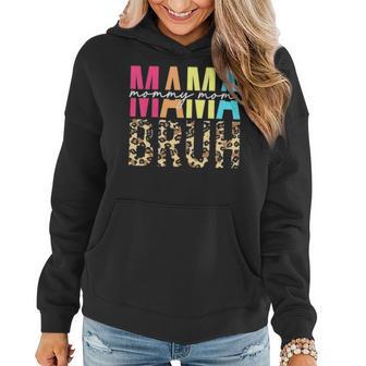 Mama Mommy Mom Bruh Funny Boy Mom Life Mothers Day Women Hoodie - Thegiftio UK