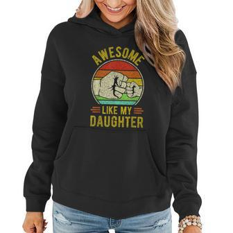 Mens Awesome Like My Daughter Funny Fathers Day Gift Dad Joke Graphic Design Printed Casual Daily Basic Women Hoodie