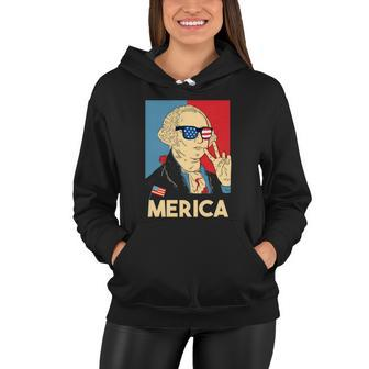 Merica George Washington 4Th Of July Usa Flag Funny American Gift Women Hoodie - Monsterry