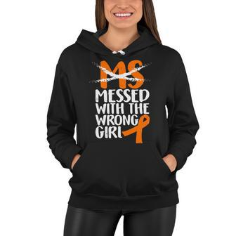 Ms Multiple Sclerosis Messed With The Wrong Chick Tshirt Women Hoodie - Monsterry