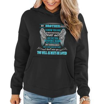 My Brother In Heaven Miss You Will Always Be Loved Memories Gift Graphic Design Printed Casual Daily Basic Women Hoodie - Thegiftio UK