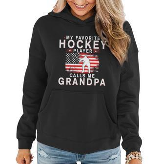My Favorite Hockey Player Calls Me Grandpa Fathers Day Cool Gift Women Hoodie - Thegiftio UK